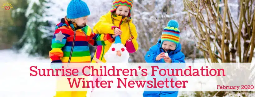 Sunrise Children's Foundation Winter Newsletter Graphic